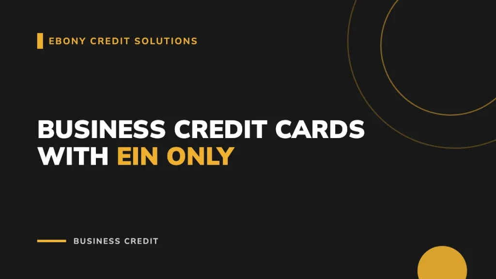 Business Credit Cards With EIN Only: What's Real - Main Image