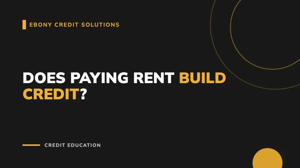 Does Paying Rent Build Credit? Rent Reporting Explained - Main Image