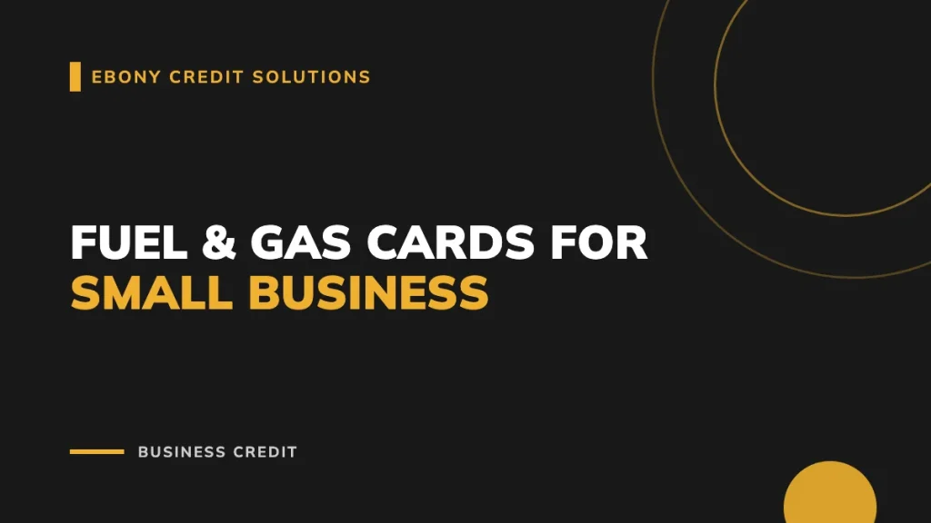 Fuel and Gas Cards for Small Business (and Fleet Credit) - Main Image